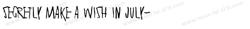 Secretly make a wish in July字体转换